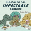 Image for Dinosaurs had Impeccable Manners