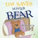 Image for Tim Saves Mister Bear