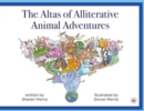 Image for The Atlas of Alliterative Animal Adventures