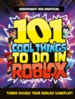 Image for 101 cool things to do in Roblox