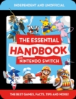 Image for The essential handbook for Nintendo Switch  : independent and unofficial