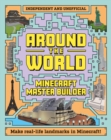 Image for Minecraft builder - around the world  : independent and unofficial