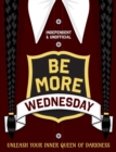 Image for Be More Wednesday
