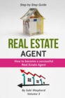 Image for Real Estate Agent : How to Become a Successful Real Estate Agent