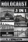 Image for Holocaust : Nazi Propaganda &amp; The Horrors Of Gas Chambers In Auschwitz