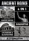Image for Ancient Rome: History of the Roman Empire, Augustus, Colosseum &amp; Gladiators
