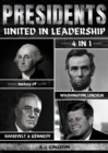 Image for Presidents: 4-In-1 History Of Washington, Lincoln, Roosevelt &amp; Kennedy