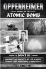 Image for Oppenheimer : Manhattan Project At Los Alamos, Trinity Test, Hiroshima &amp; Nagasaki
