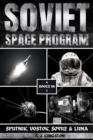 Image for Soviet Space Program: Sputnik, Vostok, Soyuz &amp; Luna