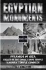 Image for Egyptian Monuments : Pyramids Of Giza, Valley Of The Kings, Luxor Temple, Karnak Temple Complex