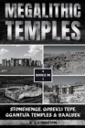Image for Megalithic Temples: Stonehenge, Gobekli Tepe, Ggantija Temples &amp; Baalbek