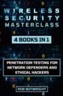 Image for Wireless Security Masterclass: Penetration Testing For Network Defenders And Ethical Hackers