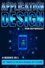 Image for Application Design: Key Principles For Data-Intensive App Systems