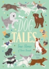 Image for Dog tales  : true stories of heroic hounds