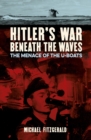 Image for Hitler&#39;s war beneath the waves