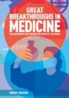 Image for Great breakthroughs in medicine