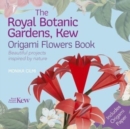 Image for The Royal Botanic Gardens, Kew Origami Flowers Book : Beautiful Projects Inspired by Nature
