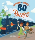 Image for Around the World in 80 Puzzles : Cool Activities, Fun Facts, and More!