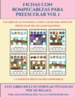 Image for Cuadernos preescolares imprimibles (Fichas con rompecabezas para preescolar Vol 1) : Este libro contiene 30 fichas con actividades a todo color para ninos de 4 a 5 anos