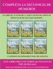 Image for Cuadernos de imprimibles para pre-infantil (Completa la secuencia de numeros)