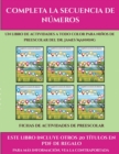 Image for Fichas de actividades de preescolar (Completa la secuencia de numeros) : Este libro contiene 30 fichas con actividades a todo color para ninos de 4 a 5 anos