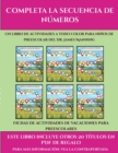 Image for Fichas de actividades de vacaciones para preescolares (Completa la secuencia de numeros) : Este libro contiene 30 fichas con actividades a todo color para ninos de 4 a 5 anos