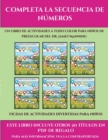 Image for Fichas de actividades divertidas para ninos (Completa la secuencia de numeros) : Este libro contiene 30 fichas con actividades a todo color para ninos de 4 a 5 anos