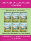 Image for Fichas preparatorias para preescolar (Completa la secuencia de numeros) : Este libro contiene 30 fichas con actividades a todo color para ninos de 4 a 5 anos