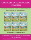 Image for Imprimibles para infantil (Completa la secuencia de numeros) : Este libro contiene 30 fichas con actividades a todo color para ninos de 4 a 5 anos