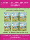 Image for Paginas de deberes para preescolar (Completa la secuencia de numeros) : Este libro contiene 30 fichas con actividades a todo color para ninos de 4 a 5 anos