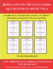 Image for Fichas para infantil (Rodea con un circulo la hora que muestra el reloj- Vol 5) : Este libro contiene 30 fichas con actividades a todo color para ninos de 6 a 7 anos