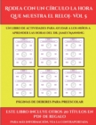 Image for Paginas de deberes para preescolar (Rodea con un circulo la hora que muestra el reloj- Vol 5) : Este libro contiene 30 fichas con actividades a todo color para ninos de 6 a 7 anos