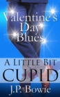 Image for Valentine&#39;s Day Blues