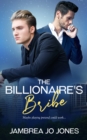 Image for The Billionaire&#39;s Bribe