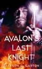 Image for Avalon&#39;s Last Knight