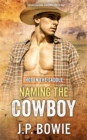 Image for Naming the Cowboy