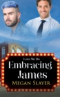 Image for Embracing James