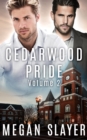 Image for Cedarwood Pride: Part Two: A Box Set