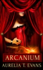 Image for Arcanium: Part Three