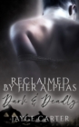 Image for Reclaimed by Her Alphas: Dark and Deadly