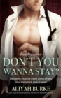 Image for Don&#39;t You Wanna Stay?