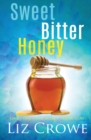 Image for Sweet Bitter Honey