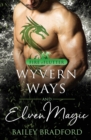 Image for Wyvern Ways and Elven Magic