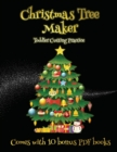 Image for Toddler Cutting Practice (Christmas Tree Maker) : This book can be used to make fantastic and colorful christmas trees. This book comes with a collection of downloadable PDF books that will help your 