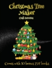 Image for Craft Activities (Christmas Tree Maker) : This book can be used to make fantastic and colorful christmas trees. This book comes with a collection of downloadable PDF books that will help your child ma