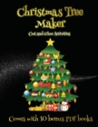 Image for Cut and Glue Activities (Christmas Tree Maker) : This book can be used to make fantastic and colorful christmas trees. This book comes with a collection of downloadable PDF books that will help your c