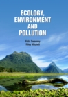 Image for Ecology, Environment and Pollution