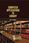 Image for Computer Applications to Library