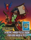 Image for Best Codes and Ciphers Book (A secret word puzzle book for kids aged 6 to 9) : Follow the clues on each page and you will be guided around a map of Captain Ironfoots Island. If you find the correct lo