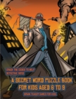 Image for Brain Teaser Games for Kids (Detective Yates and the Lost Book) : Detective Yates is searching for a very special book. Follow the clues on each page and you will be guided around a map. If you find t